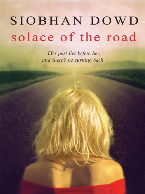 Title details for Solace of the Road by Siobhan Dowd - Available
